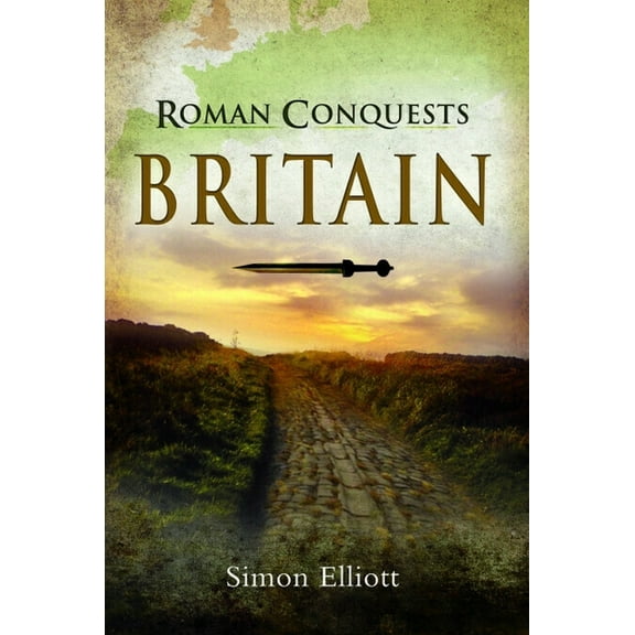 Roman Conquests Roman Conquests: Britain, (Paperback)