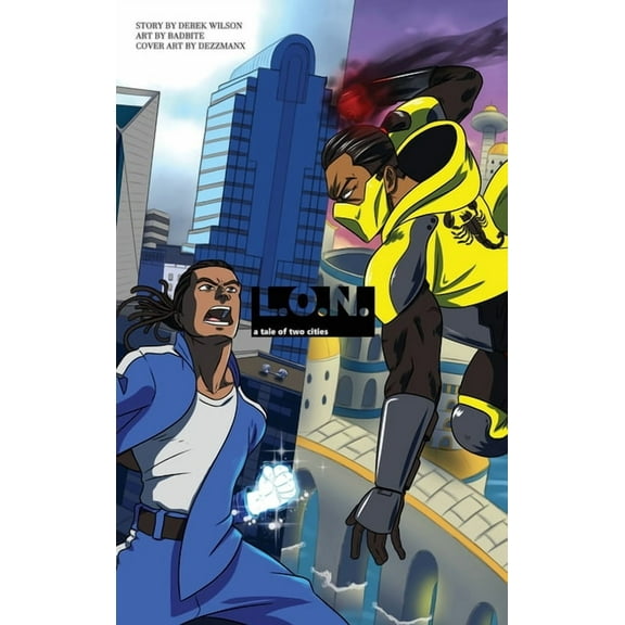 L.O.N. L.O.N.: A Tale of Two Cities, Book 1, (Hardcover)