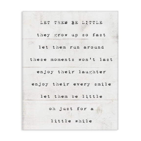 Stupell Industries Farmhouse Let Them Be Little Kids Inspirational Word Design Canvas Art, 16 x 20, by Lil' Rue