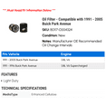 thumbnail image 2 of Oil Filter - Compatible with 1991 - 2005 Buick Park Avenue 1992 1993 1994 1995 1996 1997 1998 1999 2000 2001 2002 2003 2004, 2 of 2