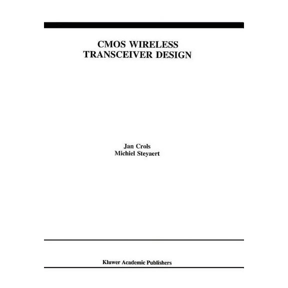 The Springer International Engineering a CMOS Wireless Transceiver Design, Book 411, (Paperback)