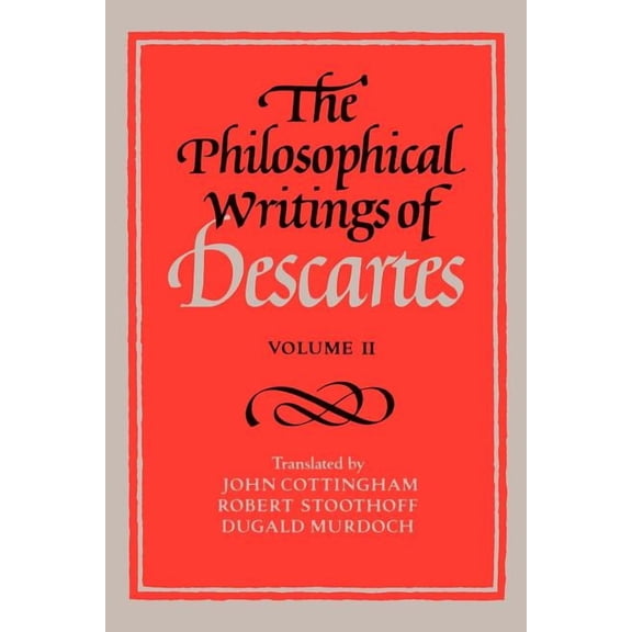The Philosophical Writings of Descartes: Volume 2, (Paperback)