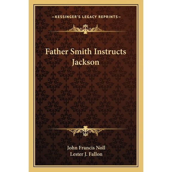 Father Smith Instructs Jackson (Paperback)