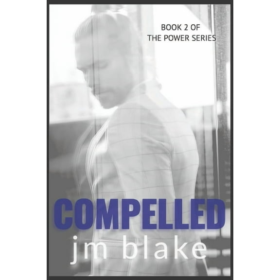 Power: Compelled (Series #2) (Paperback)