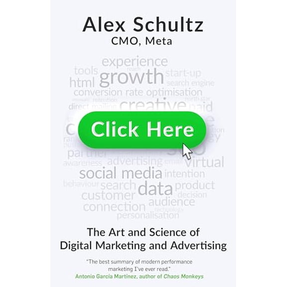 Pre-Owned Click Here: The Art and Science of Digital Marketing and Advertising, 9780316597593, 0316597597, Hardcover,