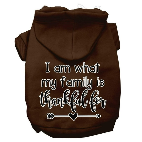 Thanksgiving Pet, Dog and Cat Hoodie Screen Printed, "I Am What My Family Is Thankful For"