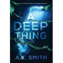 A Deep Thing, (Hardcover)
