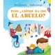 thumbnail image 1 of Pero ¿adónde ha ido el abuelo? Blanco, 1 of 2
