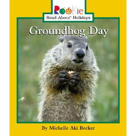 Pre-Owned Groundhog Day (Rookie Read-About Holidays) (Paperback) 0516279246 9780516279244