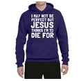 thumbnail image 2 of I May Not Be Perfect But Jesus Thinks I'm To Die For | Mens Inspirational/Christian Hooded Sweatshirt Graphic Hoodie, Purple, Small, 2 of 3