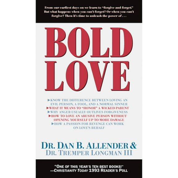 Pre-Owned Bold Love (Paperback) by Dan Allender, Tremper Longman