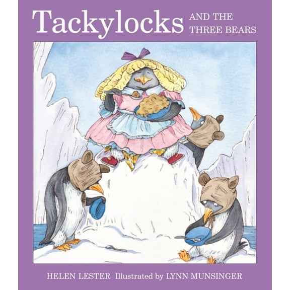 Tacky the Penguin Tackylocks and the Three Bears, (Paperback)