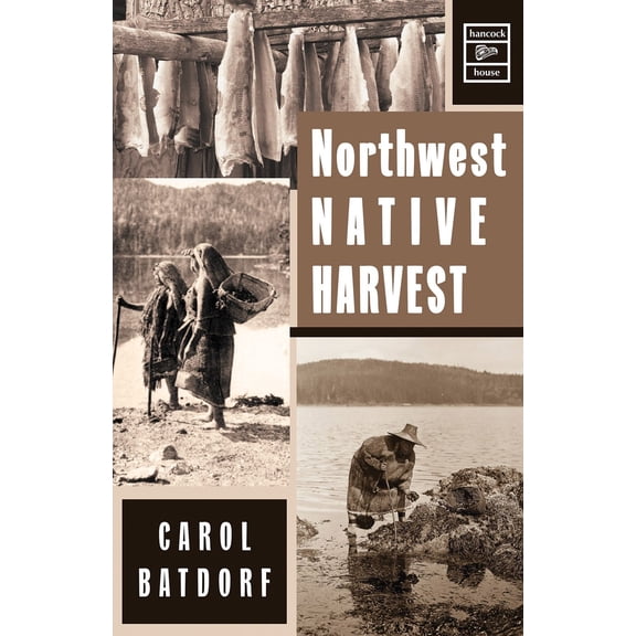 Pre-Owned Northwest Native Harvest (Paperback) 0888392451 9780888392459