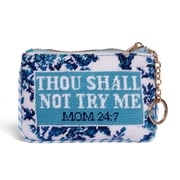 Hi Peach Layne Thou Shall Not Try Me Mothers Day Gift Needlepoint Keychain Pouch