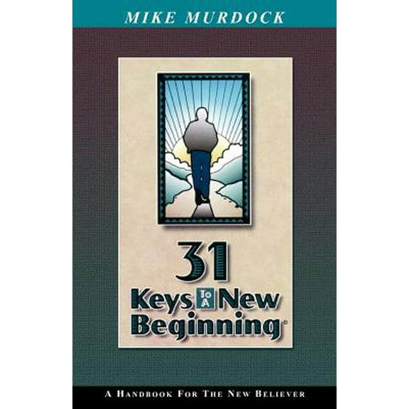 31 Keys To A New Beginning (Paperback)