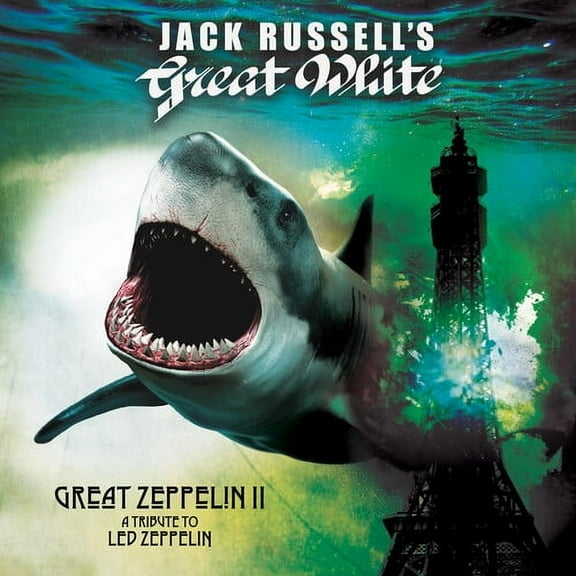 Jack Russell's Great White - Great Zeppelin II: A Tribute To Led Zeppelin - Music & Performance - CD