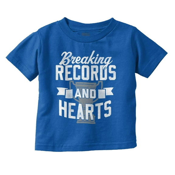 Breaking Records And Hearts Funny Toddler Boy Girl T Shirt Infant Toddler Brisco Brands 6M