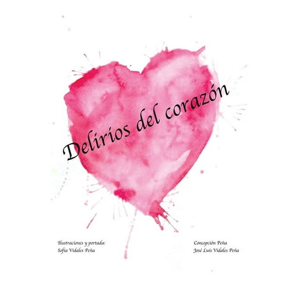 Delirios Del Coraz?n