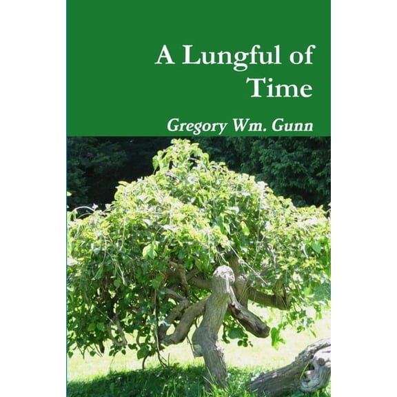 A Lungful of Time, (Paperback)