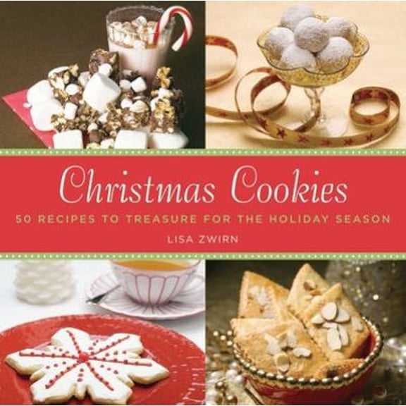 Pre-Owned Christmas Cookies: 50 Recipes to Treasure for the Holiday Season (Hardcover) 0061376965 9780061376962