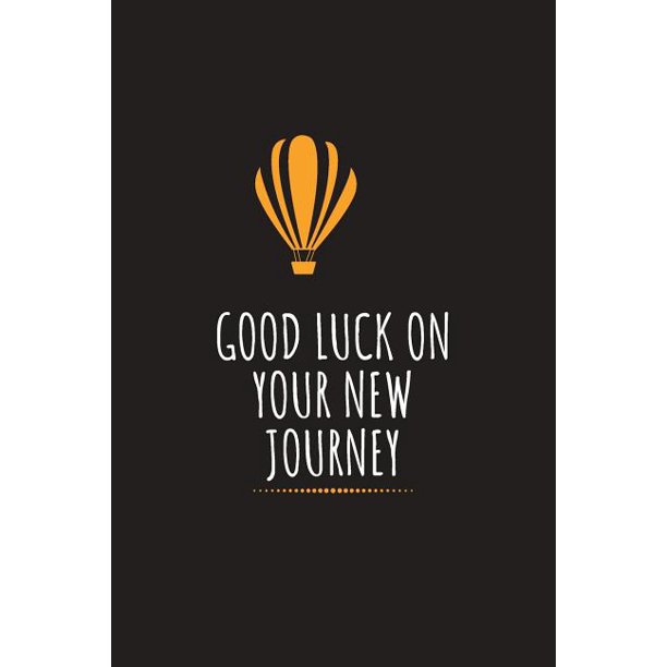 Good Luck On Your New Journey Farewell Gift for Colleague Gag Blank