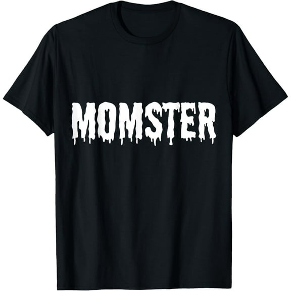Momster Halloween Women Cute Scary Mom-ster Pun Mom T-Shirt