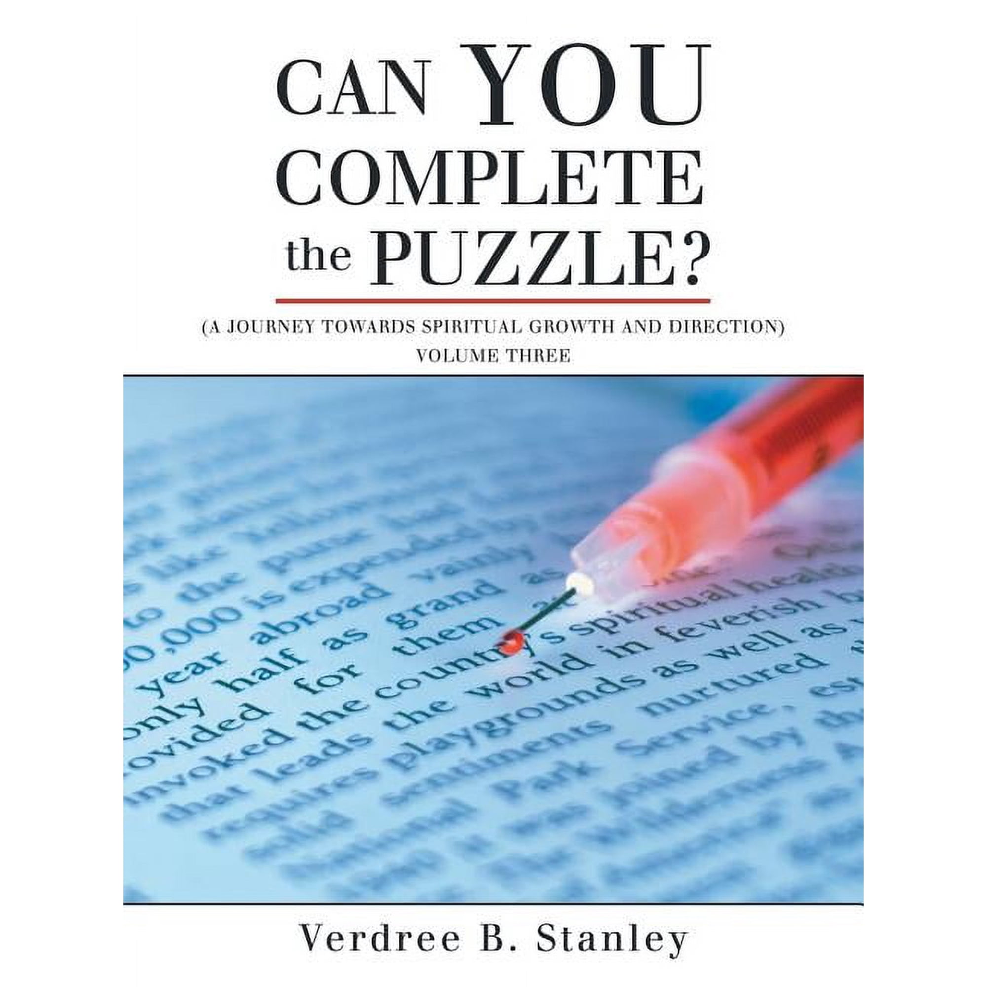 Can You Complete the Puzzle?: A Journey Towards Spiritual Growth and Direction) Volume Three (Paperback)