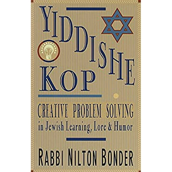 Yiddishe Kop : Creative Problem Solving in Jewish Learning, Lore, and Humor 9781570624483 Used / Pre-owned