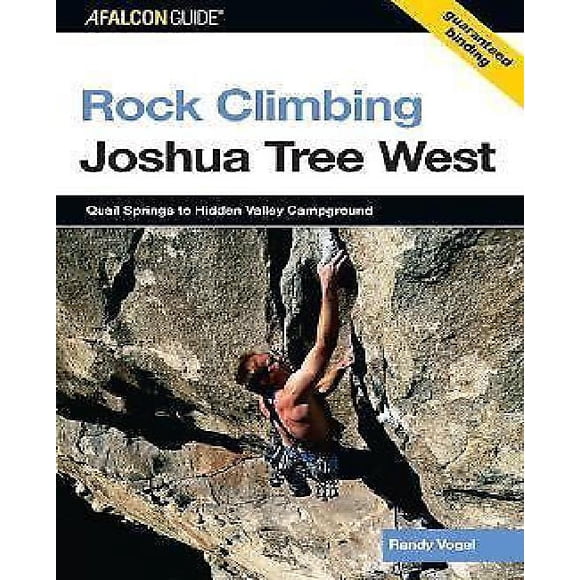 Rock Climbing Joshua Tree West: Quail Springs to Hidden Valley Campground