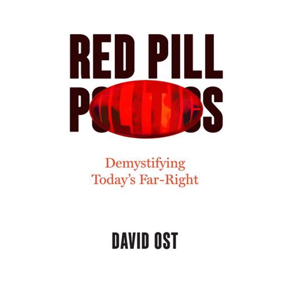 Red Pill Politics: Demystifying Todays Far Right