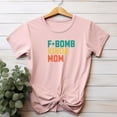thumbnail image 4 of Fbomb Mom Shirt Funny Gift For Christmas Oversized Moms Tee Fbomb Designs Mothers Day Present from Son Anniversary Husband Shower Birthday, 4 of 6