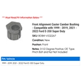 thumbnail image 2 of Front Alignment Caster Camber Bushing - Compatible with 1999 - 2019, 2021 - 2022 Ford E-350 Super Duty 2000 2001 2002 2003 2004 2005 2006 2007 2008 2009 2010 2011 2012 2013 2014 2015 2016 2017, 2 of 2