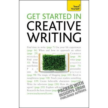 Get Started In Creative Writing: Teach Yourself -