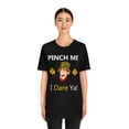 thumbnail image 4 of Pinch Me Dare - Funny Irish Leprechaun St Patricks Day Short Sleeve Tee - Funny Saint Patricks Day Shirt, 4 of 10