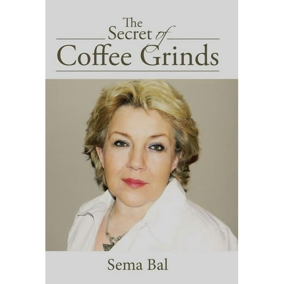 The Secret of Coffee Grinds (Hardcover)
