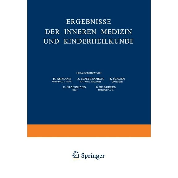 Ergebnisse Der Inneren Medizin Und Kinde Ergebnisse Der Inneren Medizin Und Kinderheilkunde: Neue Folge, Book 1, (Paperback)