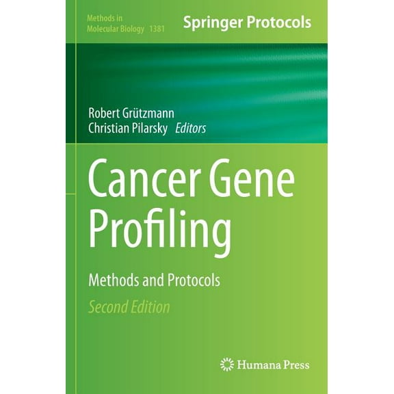 Methods in Molecular Biology Cancer Gene Profiling: Methods and Protocols, Book 1381, (Hardcover)