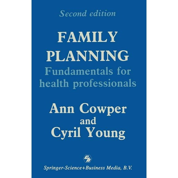 Family Planning: Fundamentals for Health Professionals, (Paperback)