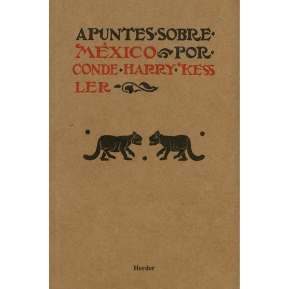 APUNTES SOBRE MEXICO HERDER EDITORIAL HARRY KESSLER