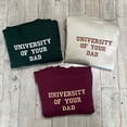 thumbnail image 3 of University Of Your Dad Embroidered Sweatshirt, 3 of 3