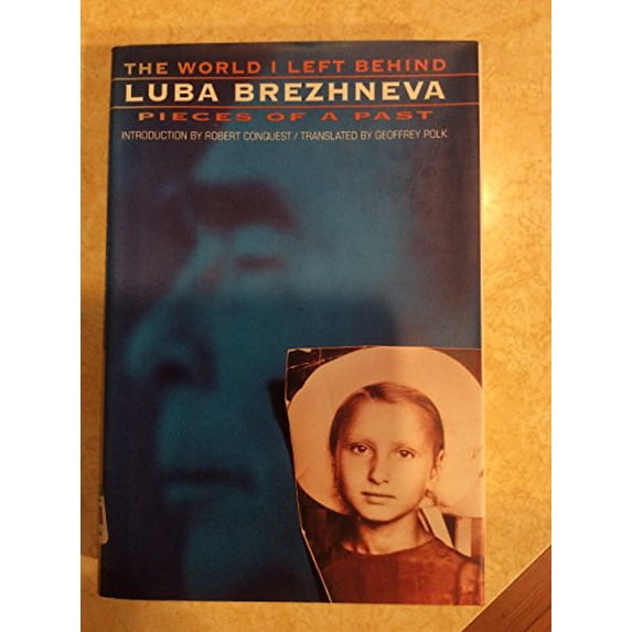 Pre-Owned The World I Left Behind: Pieces of a Past, 9780679439110, 0679439110, Hardcover, First Edition edition