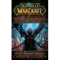 World of Warcraft World of Warcraft: War Crimes, (Paperback)
