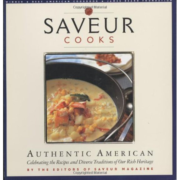 Pre-Owned Saveur Cooks Authentic American: Celebrating the Recipes and Diverse Traditions of Our Rich Heritage (Paperback) 0811855244 9780811855242