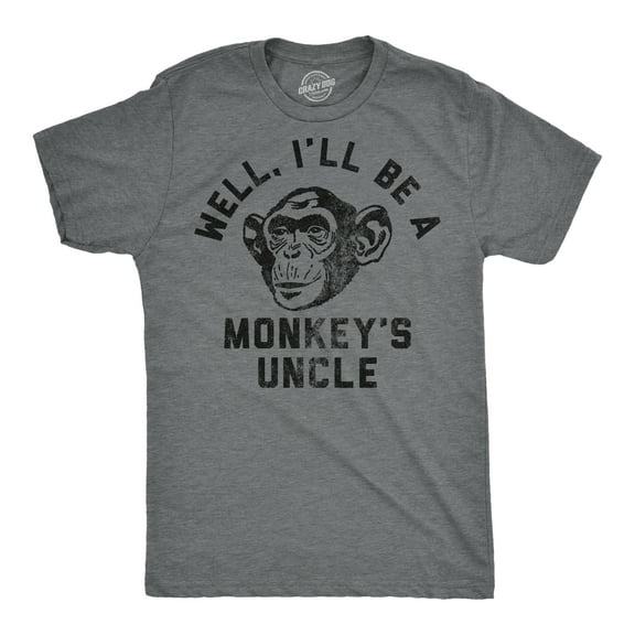 Mens Well Ill Be A Monkeys Uncle Sarcastic Monkey Graphic Novelty Tee for Men Graphic Tees
