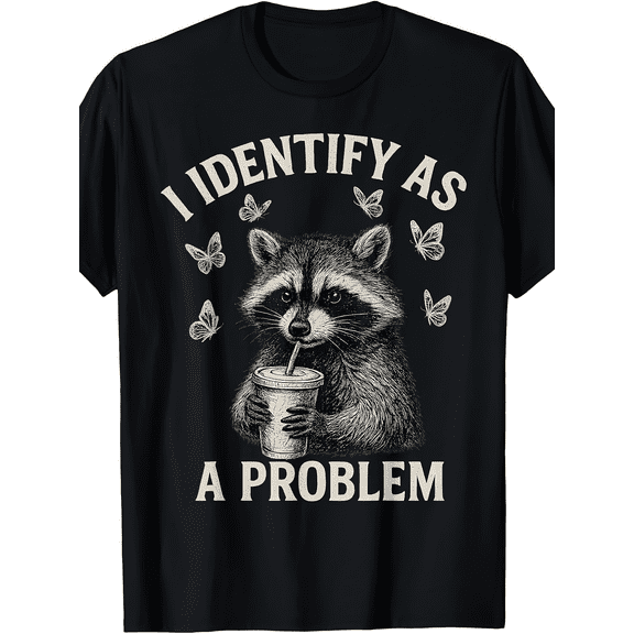Funny Raccoon I Identify As A Problem Graphic Vintage Grunge Y2k Cotton Men's Women's Unisex T-Shirt