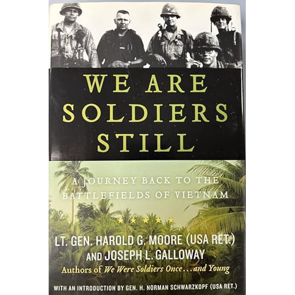 Pre-Owned We Are Soldiers Still: A Journey Back to the Battlefields of Vietnam (Hardcover) 0061147761 9780061147760