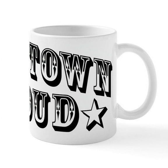 CafePress - Hometown Proud - 11 oz Ceramic Mug - Novelty Coffee Tea Cup