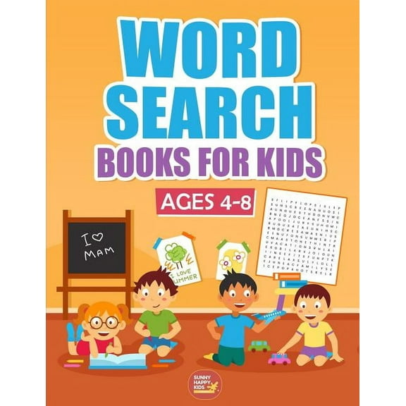 Word Search Books For Kids Ages 4-8: 1000  Words Of Fun And Challenging Large Print Puzzles That Your Kids Would Enjoy, Made specifically for Kids 4-5