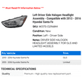 thumbnail image 2 of Left Driver Side Halogen Headlight Assembly - Compatible with 2013 - 2016 Hyundai Santa Fe 2014 2015, 2 of 2
