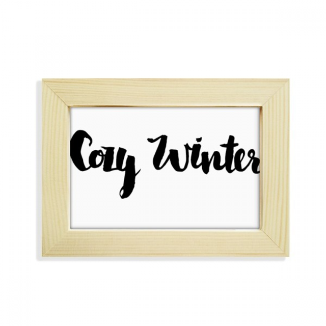 Cozy Winter Quote Handwrite Desktop Decorate Photo Frame Picture Art Painting 5x7 inch